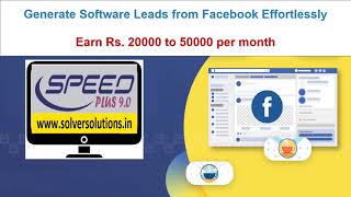 Speed Plus 9: Generate Software Leads From Facebook, Earn Rs. 20000 to 50000 per month effortlessly. screenshot 4