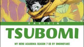 My Hero Academia Season 7 - Ending Full「Tsubomi」by Omoinotake (Lyrics)