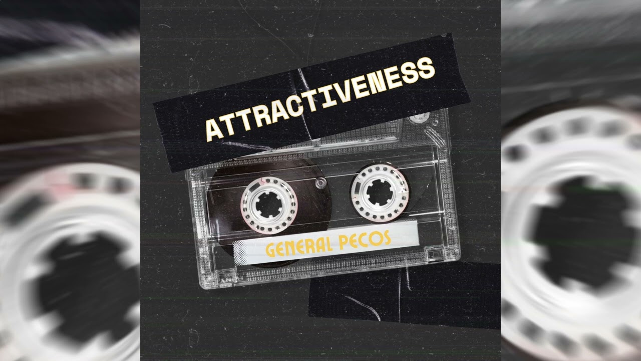 Watch General Pecos - Attractiveness (Official Audio) on YouTube Watch General Pecos - Attractiveness (Official Audio) on YouTube