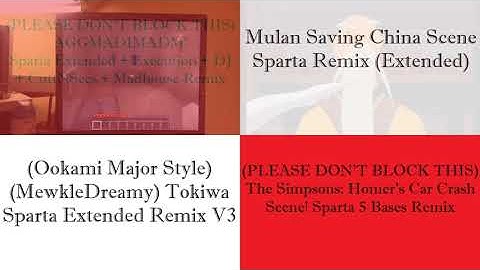 (PLEASE DON’T BLOCK THIS) Sparta Remixes Side by Side 225 (Skunk Fu Version)