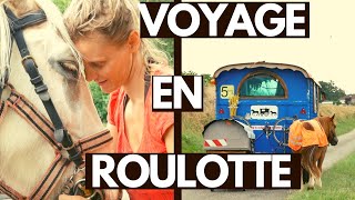 Une femme qui voyage en Europe  Léna et sa roulotte hippomobile