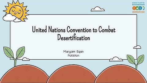 UN Convention on Combating Desertification (UNCCD) : Capacity Building for Youth