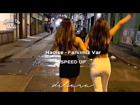 Hadise - Farkımız Var (Speed Up)