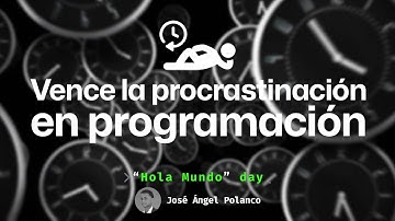 Cómo vencer la procrastinación en programación
