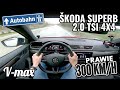 2019 Škoda Superb 2.0 TSI - Prawie 300 km/h Skodą! V-max.