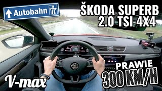 2019 Škoda Superb 2.0 TSI - Prawie 300 km/h Skodą! V-max.