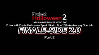 Project Halloween 2: 10th Anniversary Of Astro Boo (Finale/Special) — Episode Title Card Sequence