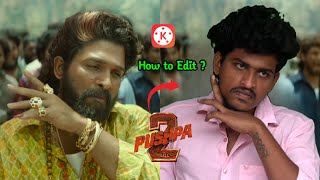 How to edit pushpa 2 vfx kinemaster editing tutorial// yobuprabhas// allu Arjun// rashmika screenshot 4