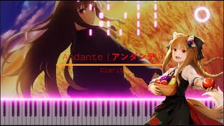 Spice and Wolf: Merchant Meets the Wise Wolf ED Full 『Andante - ClariS』 Piano Cover