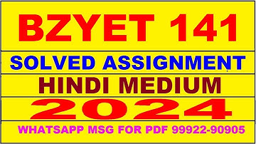 bzyet 141 solved assignment 2024 | bzyet 141 solved assignment in hindi 2023-24 | bzyet 141 2024