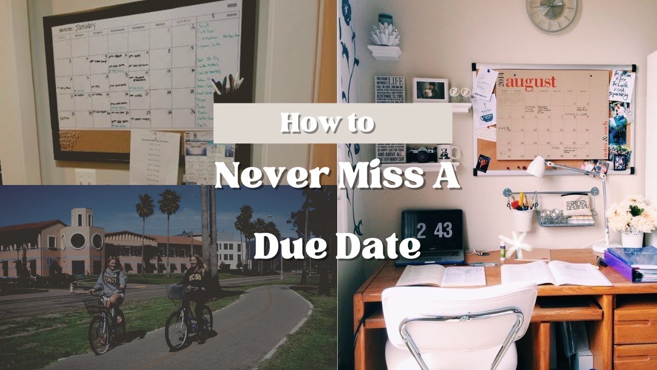 How to never miss a due date in college // The best way to quickly build and organize your calendar