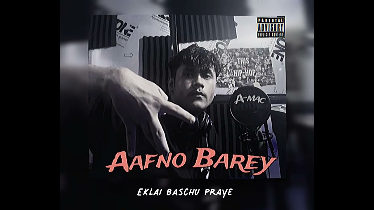 A- Mac - AAFNO BAREY (Lyrical Video) (PROD BY. VintageMan Beats)