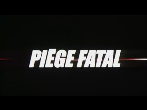 Piège fatal - Bande Annonce [VF]