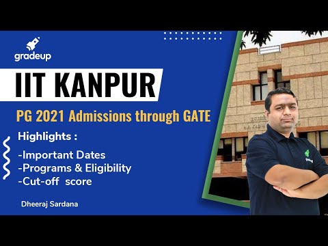 IIT Kanpur PG Admissions through GATE | Important Dates, Programs & Eligibility | Gradeup