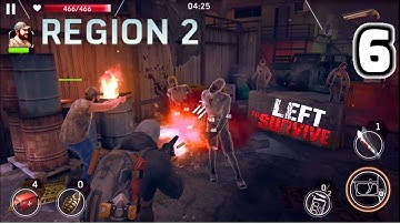 Left to Survive Walkthrough Part 6 - Unlocked Region 2 - Android Gameplay