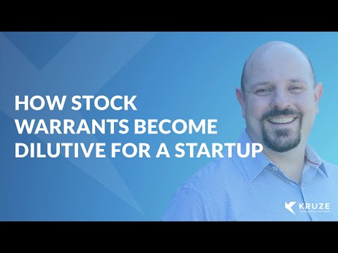 How Stock Warrants become Dilutive for a Startup