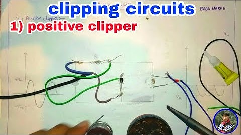 Clipping circuits with  (positive clipper)