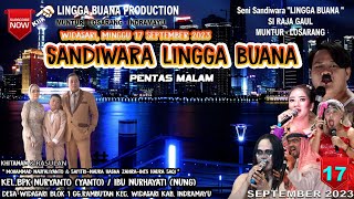 LIVE SANDIWARA LINGGA BUANA Widasari, Minggu 17 September 2023   Pentas MALAM 2