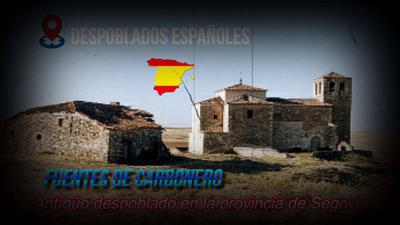 Fuentes de Carbonero , un despoblado y una historia .