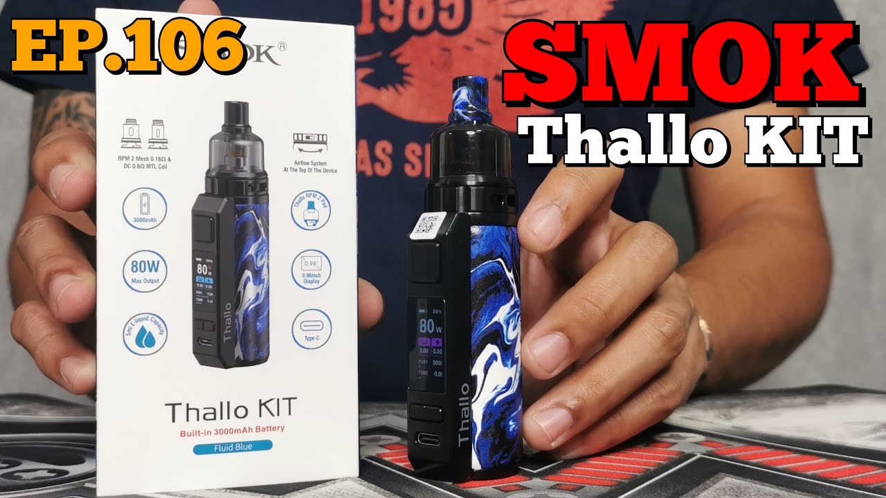 รีวิว Pod Smok Thallo Kit 80w Review by 