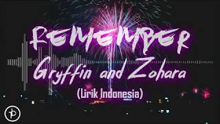 Gryffin with ZOHARA - Remember (Lirik dan Arti | Terjemahan)
