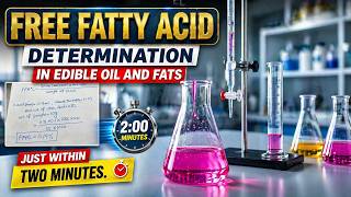 How to determine free fatty acids in edible oil and fats | Just in 2 minutes. 