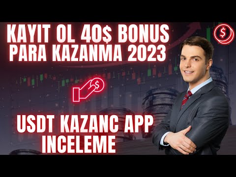 KAYIT OL 40$ BONUS KAZAN 2023 | İNTERNETTEN PARA KAZANMA UYGULAMASI | YENİ SİSTEM |İ NCELEME