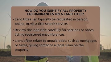 How Do You Identify All Property Encumbrances On A Land Title? - CountyOffice.org