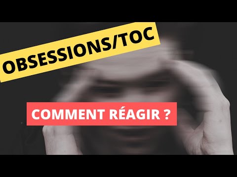 Vidéo: Obsession Vs Contrainte: Comprendre Les Deux Parties Du TOC