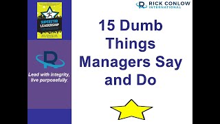 15 Dumb Things Managers Say and Do