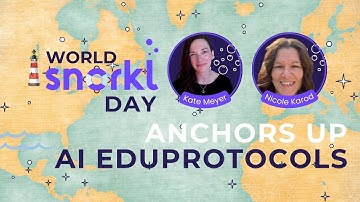 World Snorkl Day: Snorkl + AI Eduprotocols