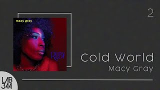 Macy Gray - Cold World