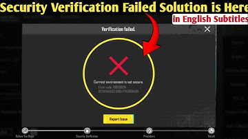 Security Verification Failed Solution is Here | Current Device Environment is not Secure new Feature