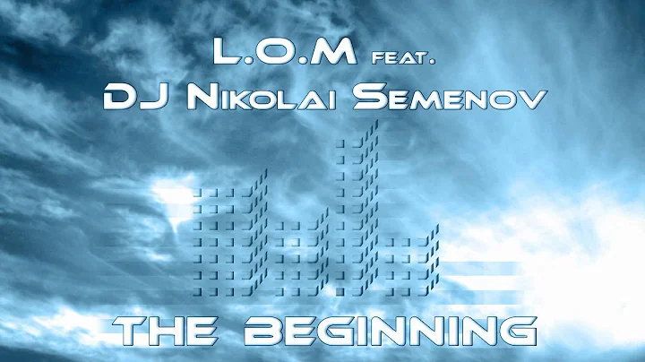 L.O.M feat. DJ Nikolai Semenov - The Beginning // Sincinaty Records