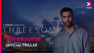 Threesome |  Trailer | Viaplay Series | Starring Lucien Laviscount