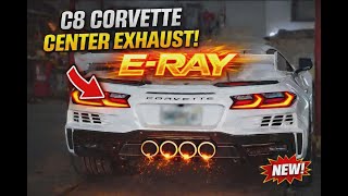 C8 E-Ray Gets A Center Exit Exhaust Lets Rev It