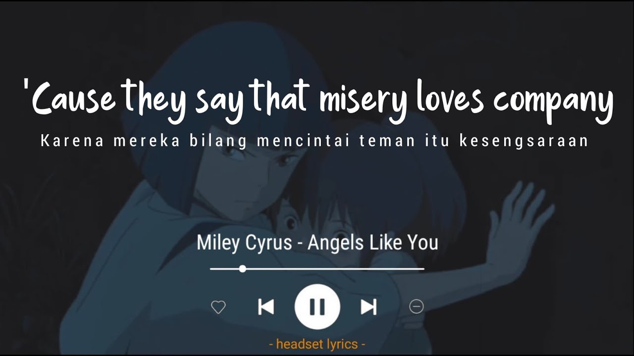 Майли Сайрус Angels like you текст. Angels like you Speed up. Misery Loves Company not like them. Angels on acid Misery Loves Company перевод.