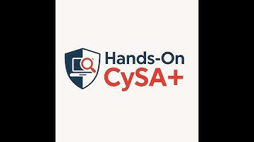 CySA+ Hands On and Test Questions All in One Course