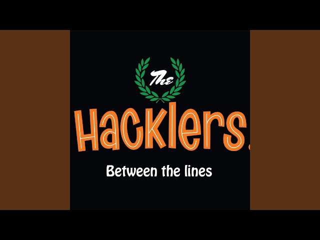 The Hacklers - Aint Got Me