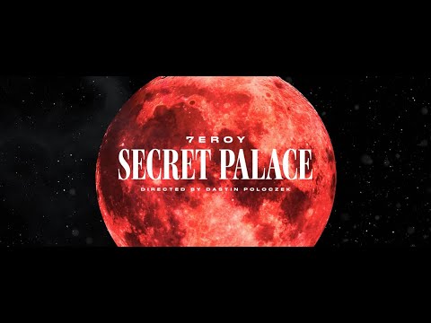 7EROY - SECRET PALACE (PROD. BY YOUNG KIRA & THANI)