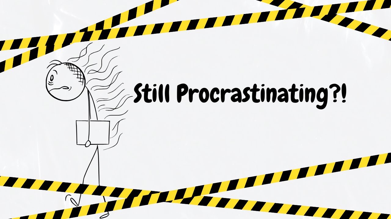 Why Do We Keep Procrastinating? | Stop Putting Things Off with These Tips