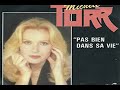 Michèle Torr  Pas Bien Dans Sa Vie Version Chantée