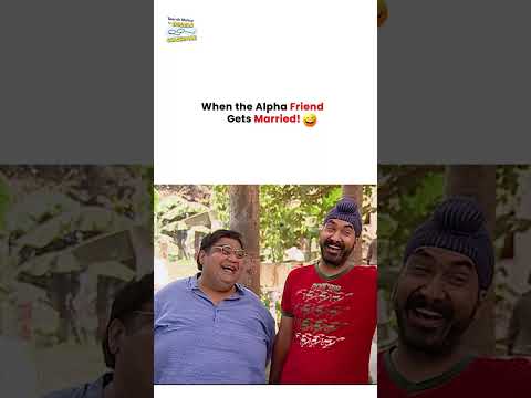 When the Alpha Friend Gets Married ! #tmkoc #funny #jethalal #daya #shortsfeed