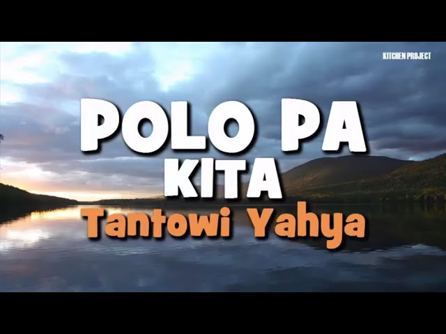 LAGU MANADO : POLO PA KITA Voc.  Tantowi Yahya (Lyric) class=