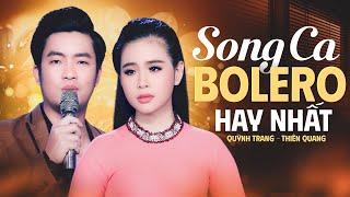 SONG CA BOLERO TRỮ TÌNH HAY NHẤT KHÔNG QUẢNG CÁO - THIÊN QUANG QUỲNH TRANG MỚI NHẤT 2024