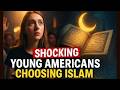 SHOCKING Thousands Of Young Americans Are Embracing Islam In 2025 Here S Why SHOCKING Thousands Of Young Americans Are Embracing Islam In 2025 Here S Why