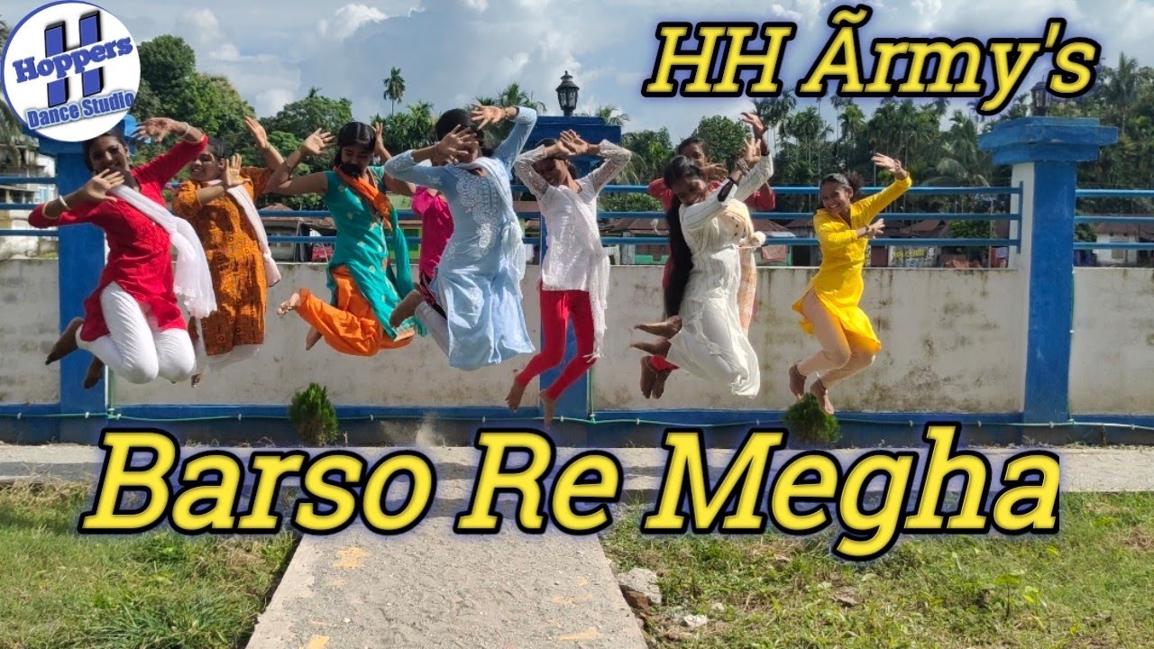 Barso Re Megha Dance Cover - HH Ãrmy's - Girls Group Dance - YouTube