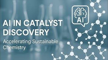 AI in Catalyst Discovery: Accelerating Sustainable Chemistry & Clean Energy "  #chemistry #science