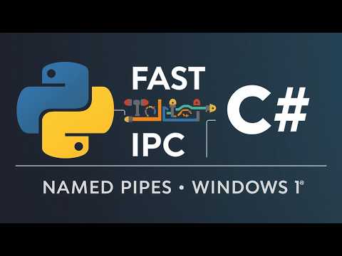 High-Performance Local IPC: C# to Python via Windows Named Pipes