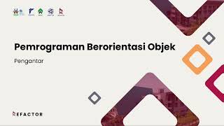 00. Introduction | Pemrograman Berorientasi Objek | REFACTOR 2024